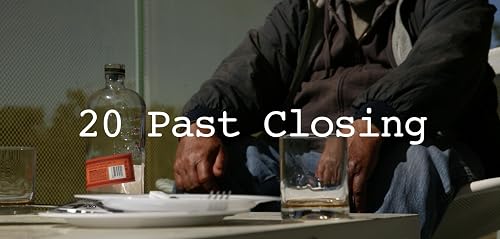 20 Past Closing