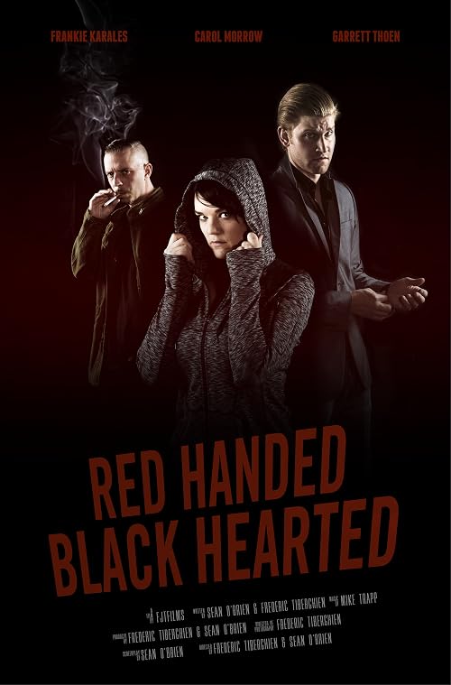 Red Handed Black Hearted
