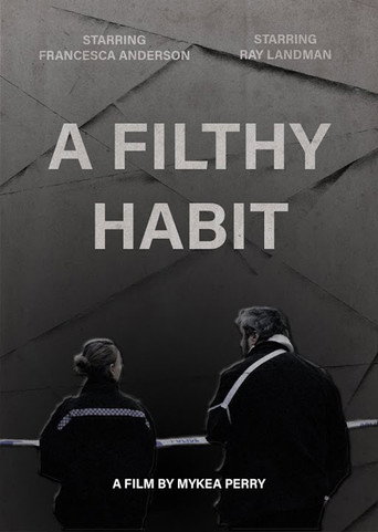 A Filthy habit