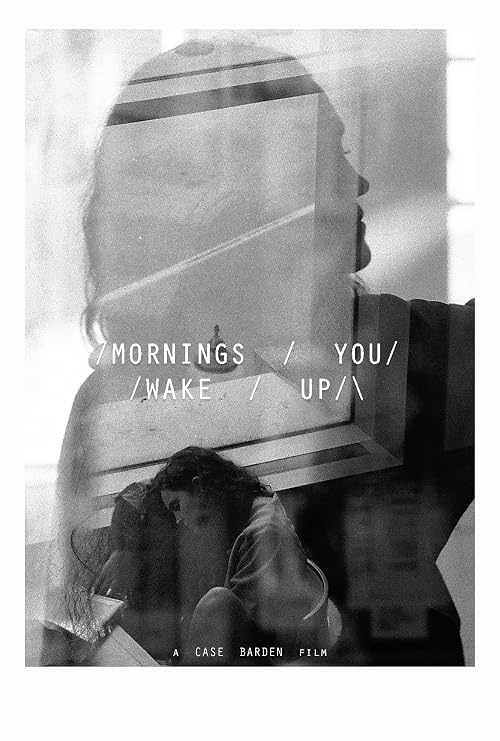 Mornings You Wake Up