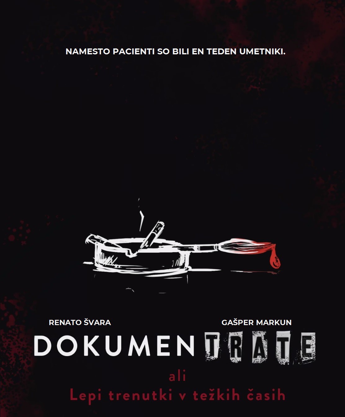 Dokumentrate ali Lepi trenutki v tezkih casih