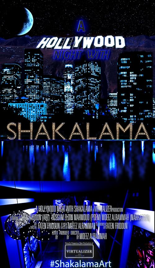 A Hollywood Night with Shakalama