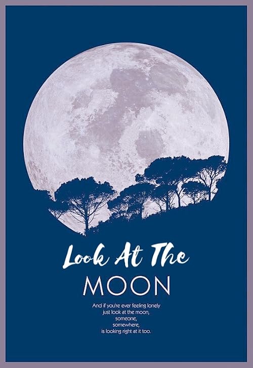 Look At The Moon