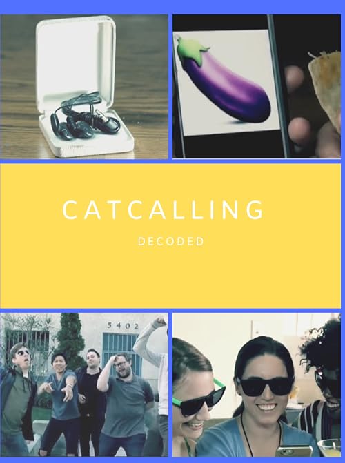Catcalling Decoded