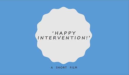 Happy Intervention