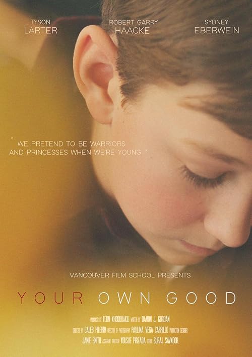 Your Own Good