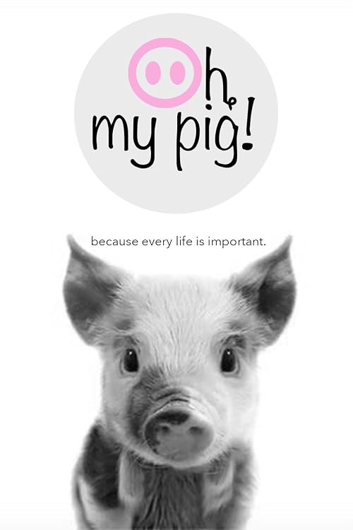 Oh My Pig