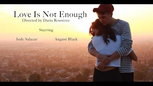 Love Is Not Enough