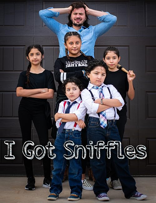 I Got Sniffles