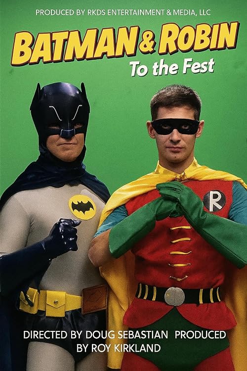 Batman & Robin: To the Fest