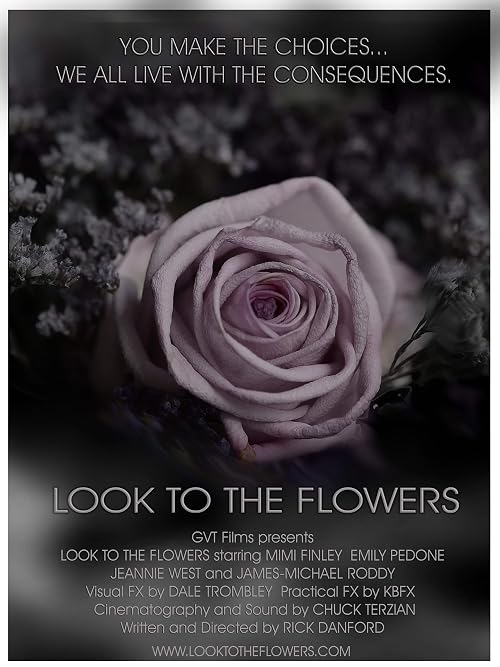 Look to the Flowers