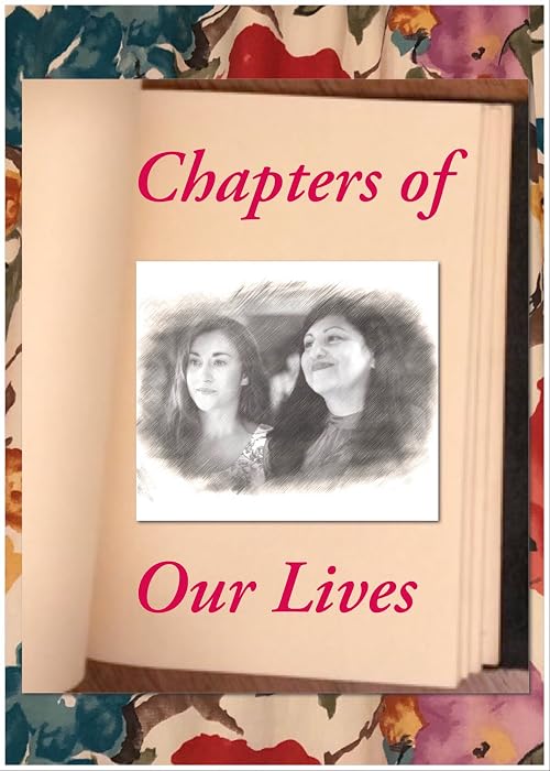 Chapters of Our Lives