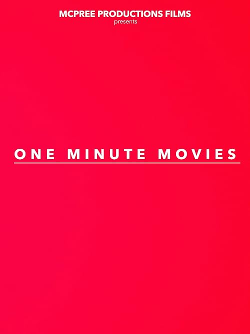 One Minute Movies