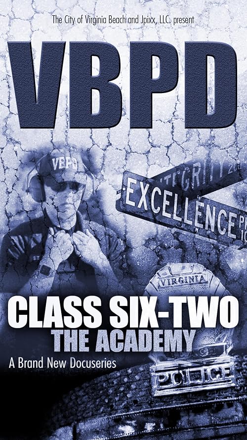 VBPD Class Six-Two: The Academy