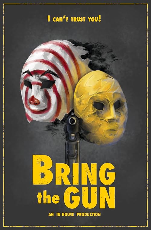 Bring the Gun