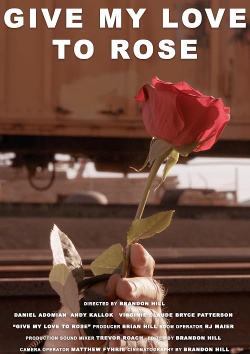 Give My Love To Rose