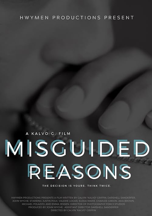 Misguided Reasons