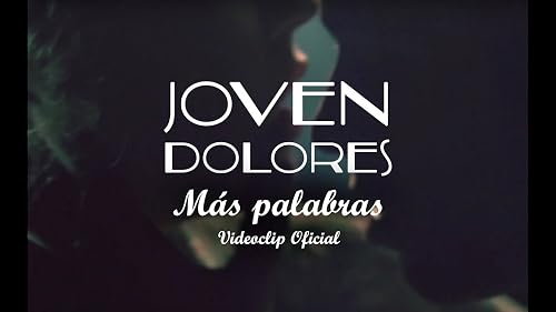 Joven Dolores: Más palabras