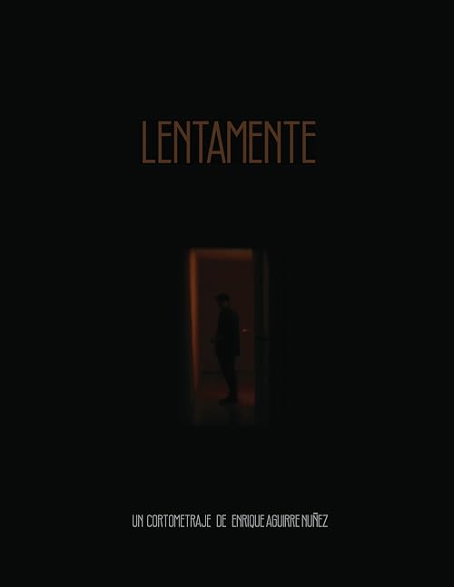 Lentamente