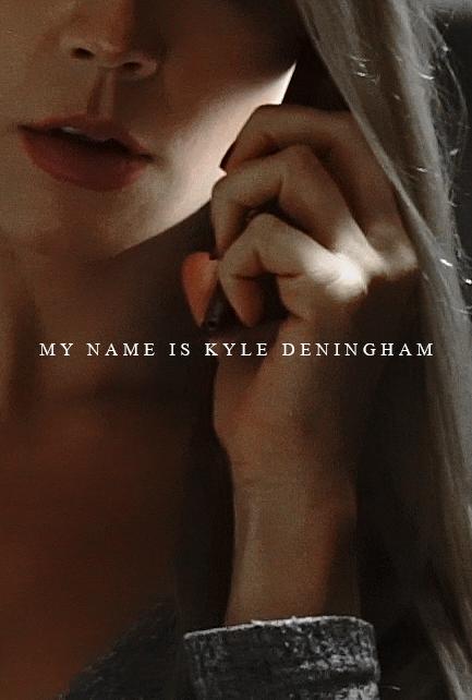 My Name is Kyle Deningham