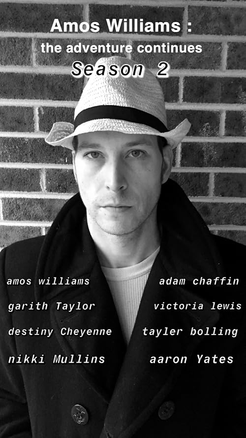 Amos Williams: the Adventure Continues