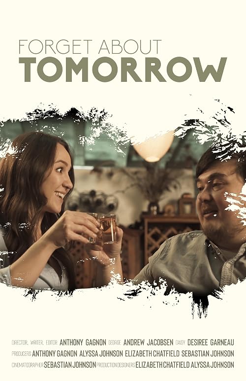 Forget About Tomorrow