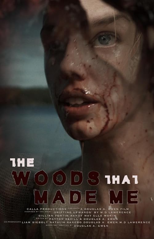 The Woods That Made Me