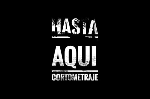 ¡Hasta Aquí!