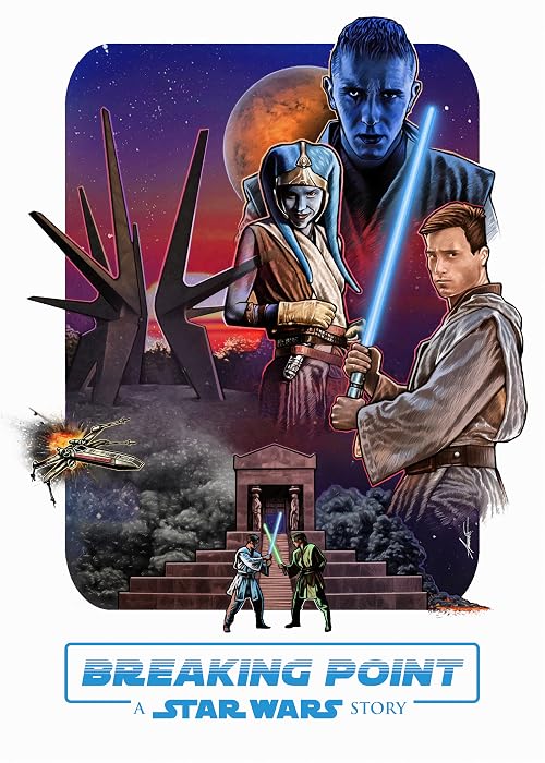 Breaking Point: A Star Wars Story