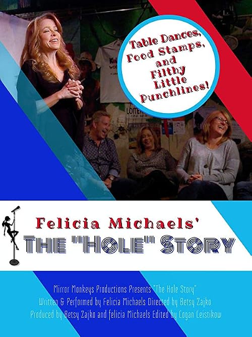 Felicia Michaels: The Hole Story