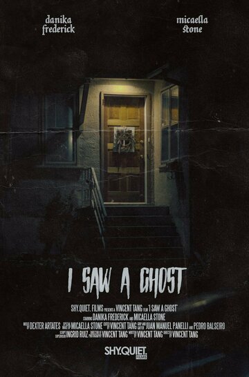 I Saw A Ghost
