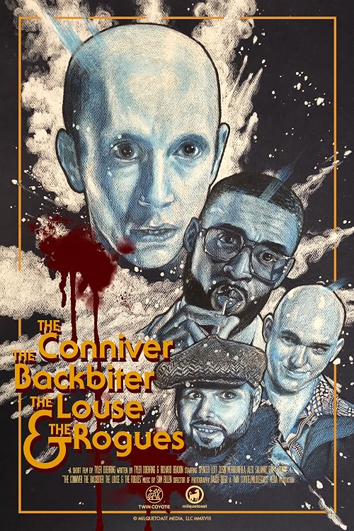 The Conniver, the Backbiter, the Louse, and the Rogues