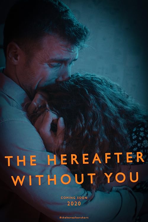The Hereafter Without You