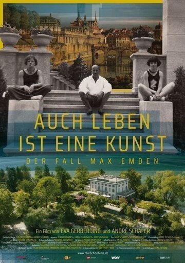 Auch Leben ist Eine Kunst - Der Fall Max Emden