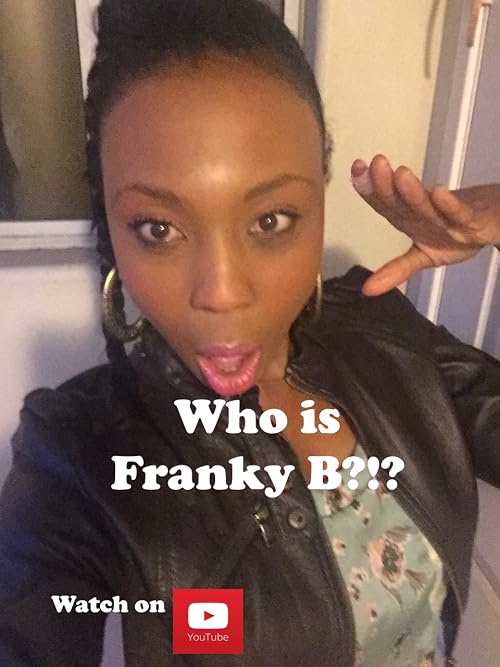 WhoIsFranky B.?