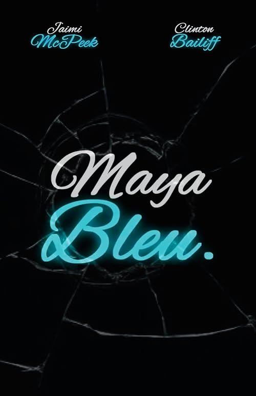 Maya Bleu.