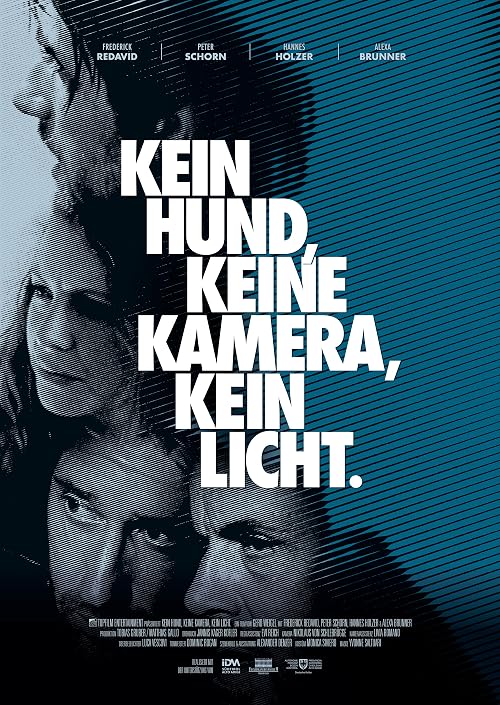 Kein Hund, Keine Kamera, Kein Licht.