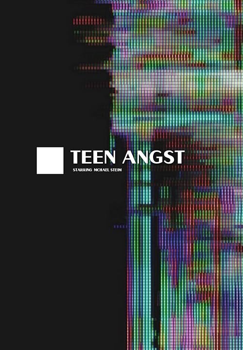 Teen Angst