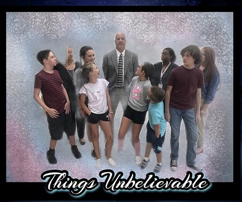 Things Unbelievable
