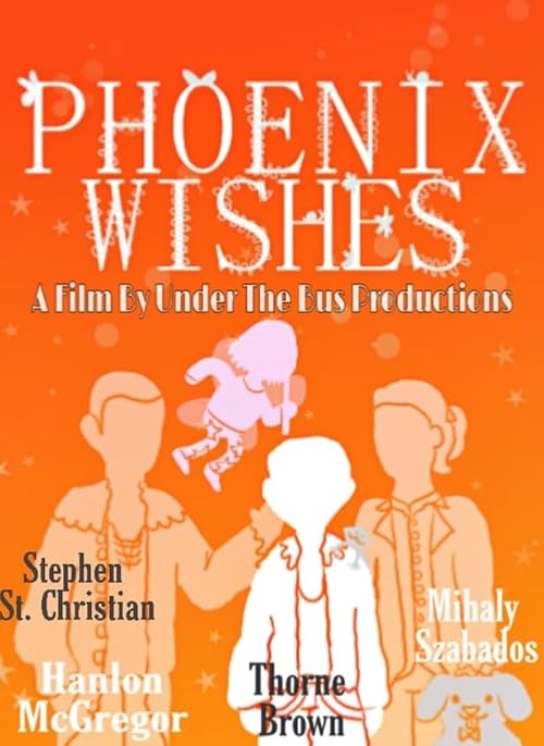 Phoenix Wishes