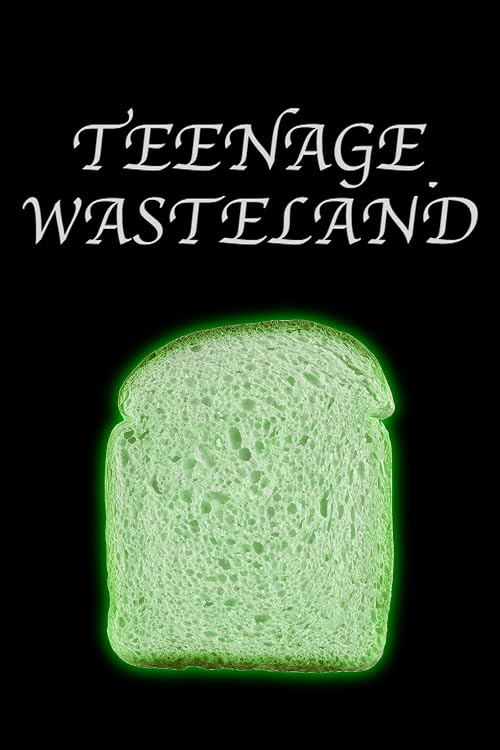 Teenage Wasteland