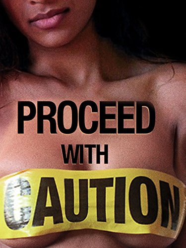 Proceed with Caution