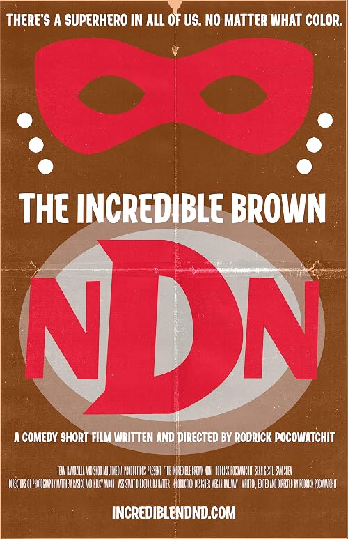 The Incredible Brown NDN