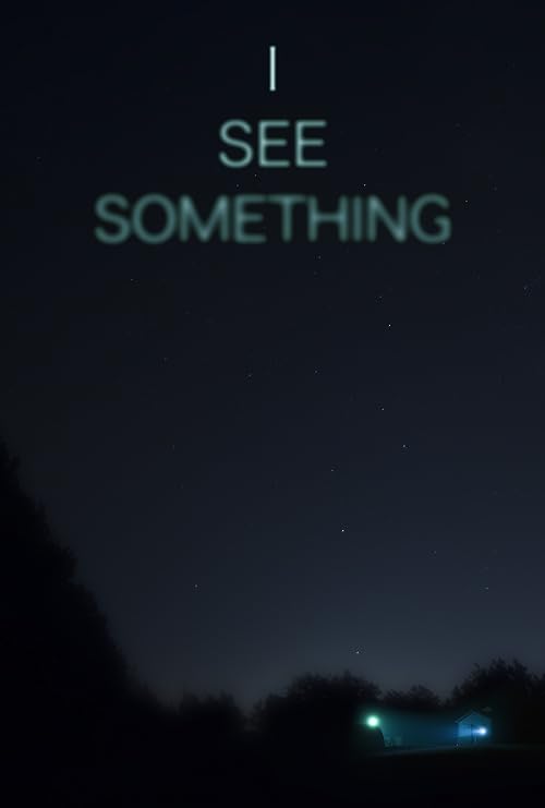 I See Something
