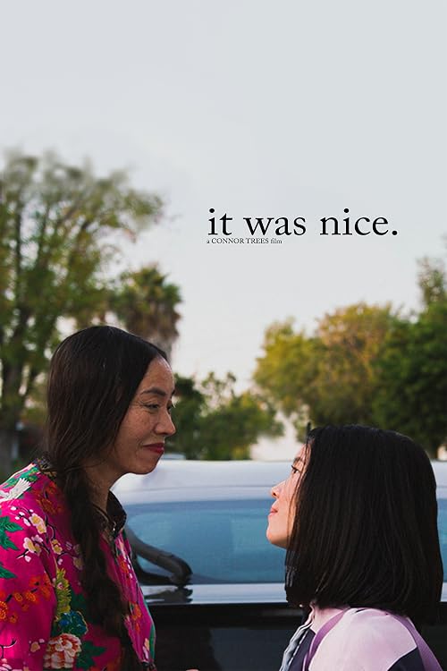 It Was Nice