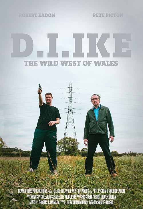D. I. Ike: The Wild West of Wales