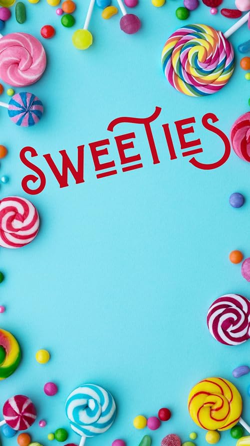 Sweeties