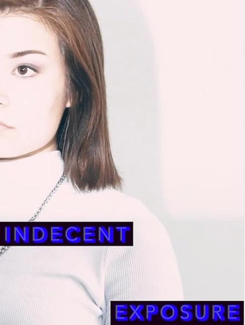 Indecent Exposure