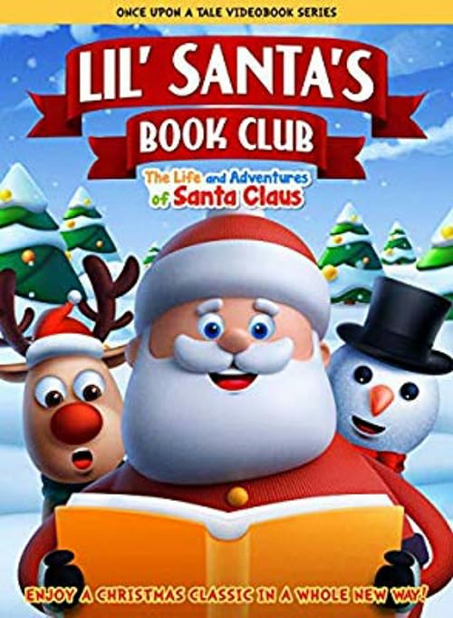 Lil' Santa's Book Club: The Life and Adventures of Santa Claus