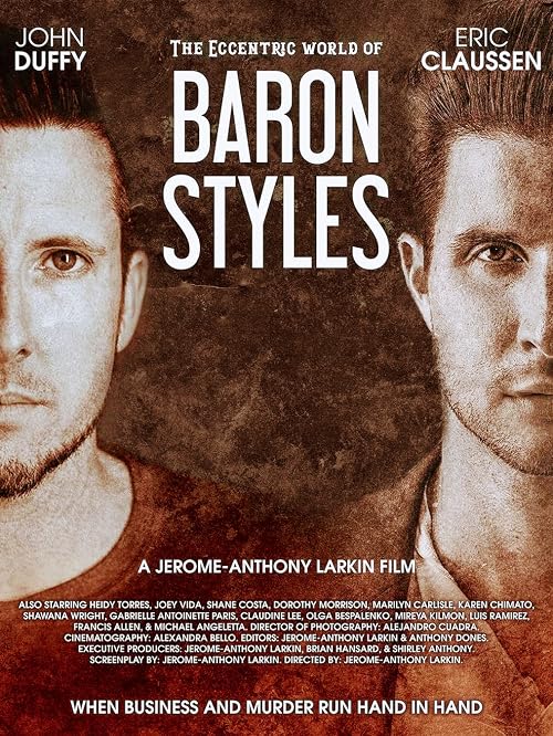 The Eccentric World of Baron Styles